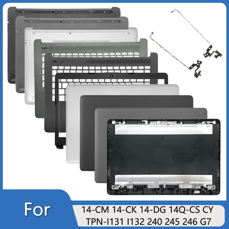 

Новинка для 14-CM 14-CK 14-DG 14Q-CS CY TPN-I131 I132 240 245 246 G7, задняя крышка ЖК-дисплея для ноутбука, передняя панель/подставка для рук/нижняя часть/петля