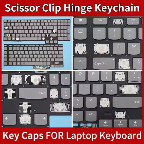 Replacement Keycaps Scissor Clip Hinge For Lenovo Legion S7 16APH8 16ARHA7 16IAH7 16IRH8 82Y4 82UG 82TF 82Y3 keyboard Keychain