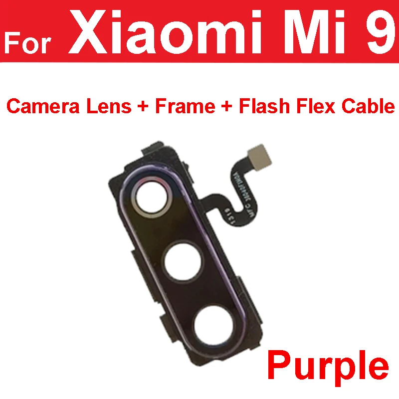 Back Camera Glass Lens Cover For Xiaomi Mi 9 Rear Camera Lens Glass + Frame with Flash Flex Cable Repair Parts