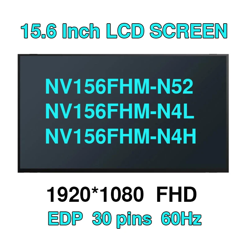 

B156HAN02.6 B156HAN02.5 LP156WFC SPM1 fit NV156FHM-N4H NV156FHM-N4N V8.0 NV156FHM-N52 NV156FHM-N4L IPS EDP 30 PINS LCD Screen