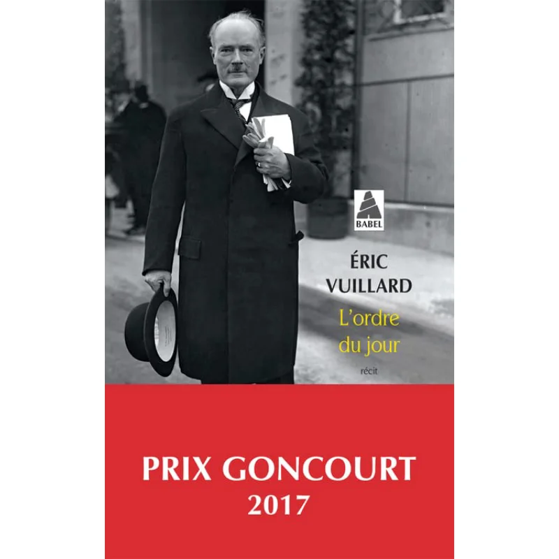 Lordre Du Jour Eric Vuillard Actes Sud 9782330153045 Book