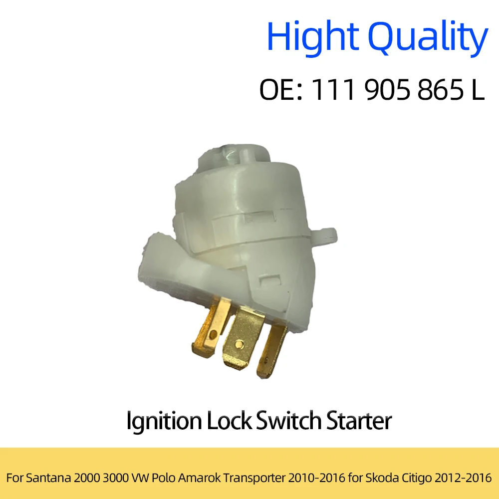 

OEM 111905865L Ignition Lock Switch Starter For Santana 2000 3000 VW Polo Amarok Transporter 2010-2016 for Skoda Citigo