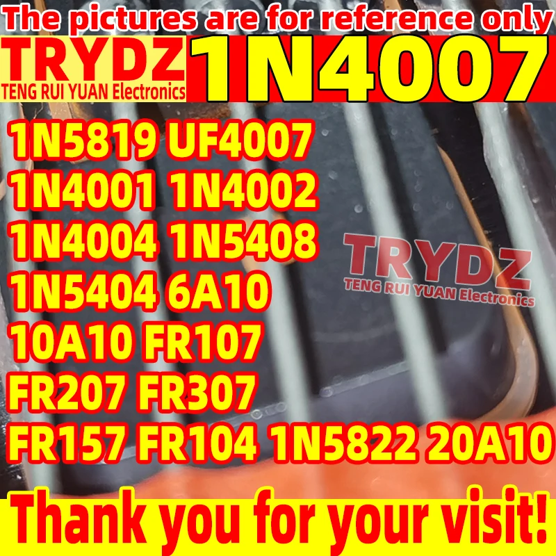 50pcs New 1N4007 1N5819 UF4007 1N4001 1N4002 1N4004 1N5408 1N5404 6A10 10A10 FR107 FR207 FR307 FR157 FR104 1N5822 20A10 direct i