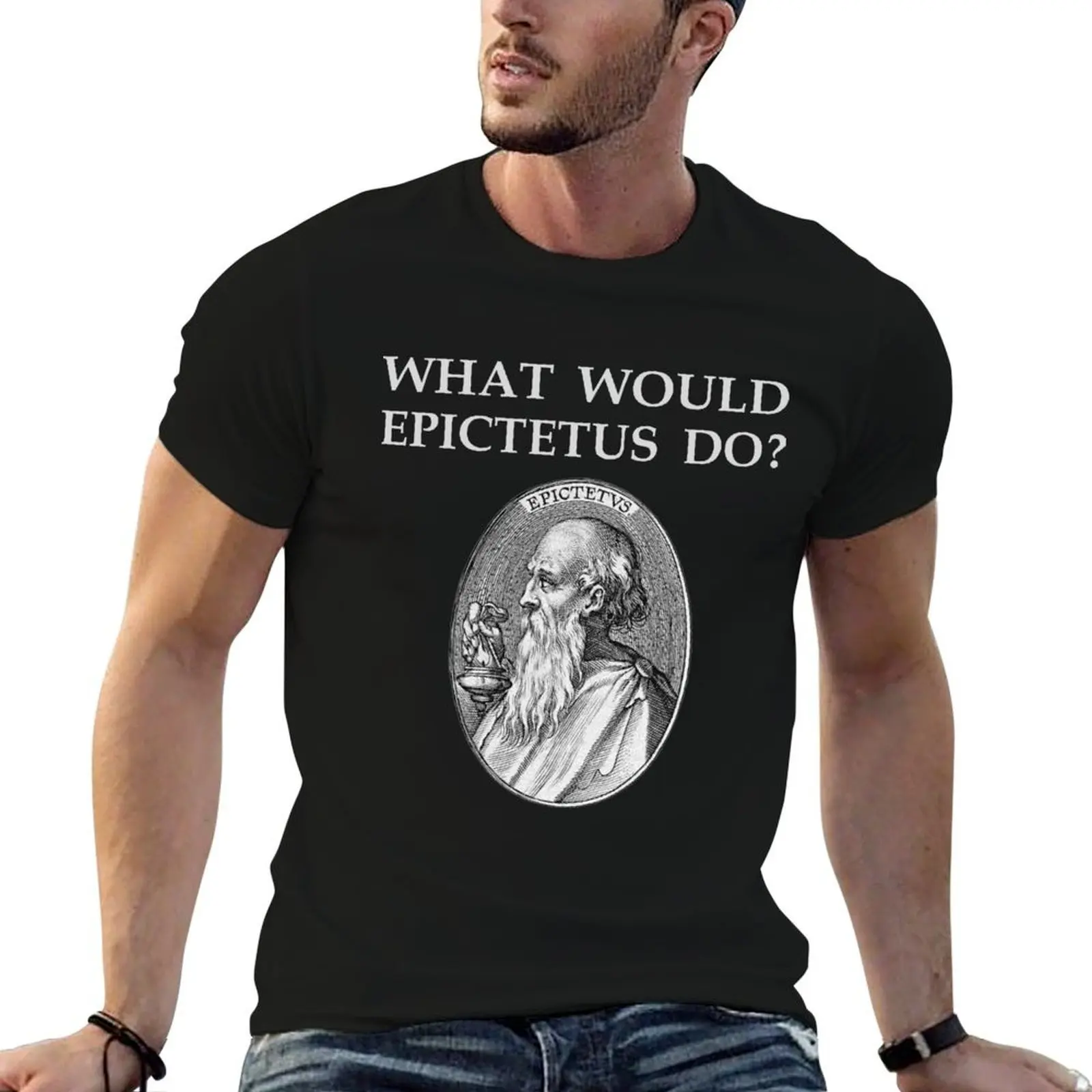 Epictetus Stoic Philosopher Stoicism Quote WHAT WOULD EPICTETUS DO? Stoa Philosophy T-Shirt