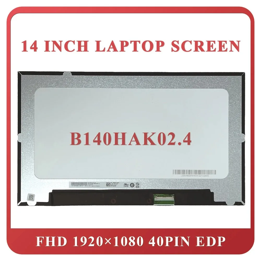 

LCD Touch Screen For Dell Latitude 7400 7410 5400 5420 FHD 1920X1080 EDP 40PIN IPS Matrix Display Panel 09PN3R B140HAK02.4