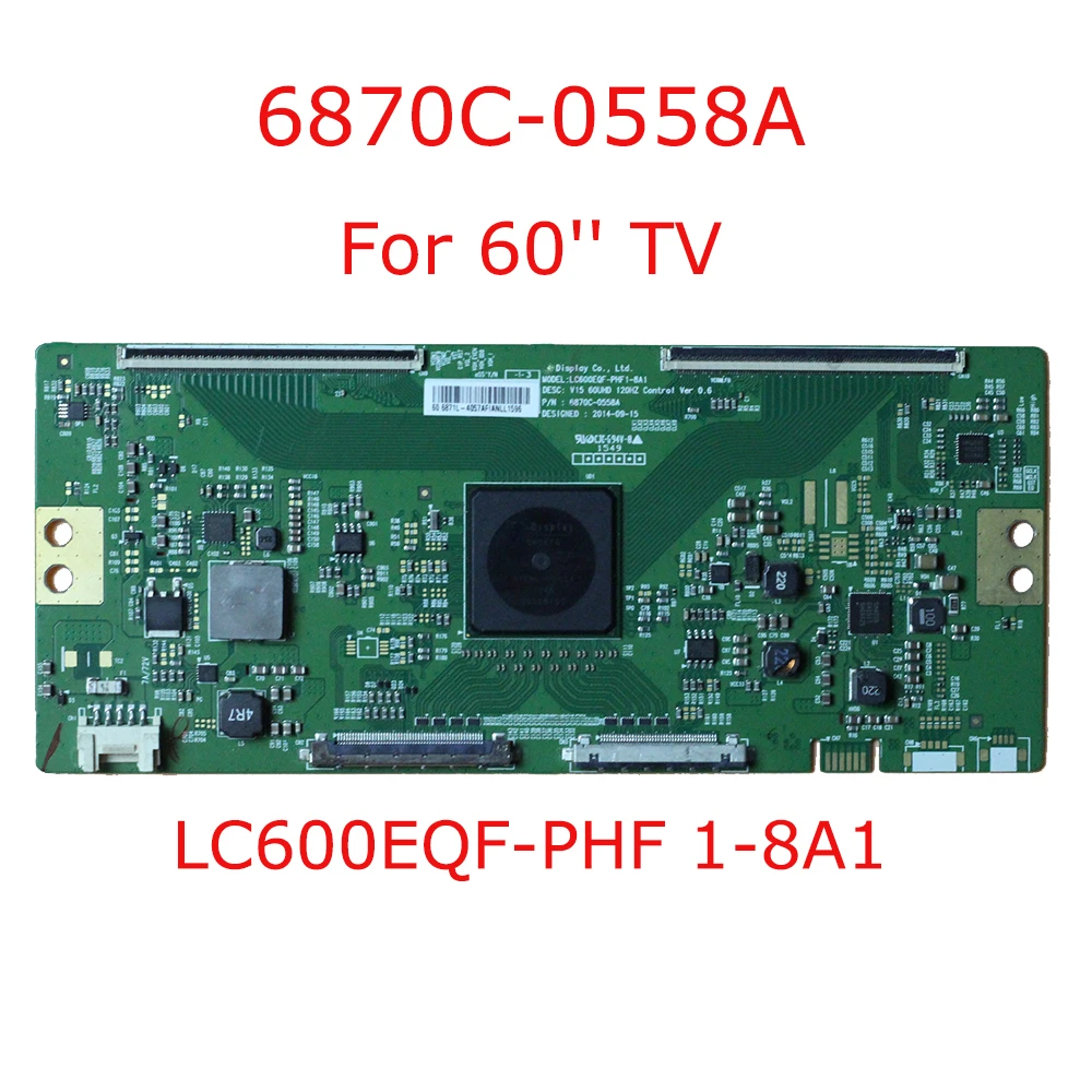 6870C-0558A TCON بطاقة LC600EQF-PHF 1-8A1 60 بوصة مجلس الأصلي المنطق مجلس V15 60UHD 120HZ التحكم الإصدار 0.6 6870C 0558A T CON