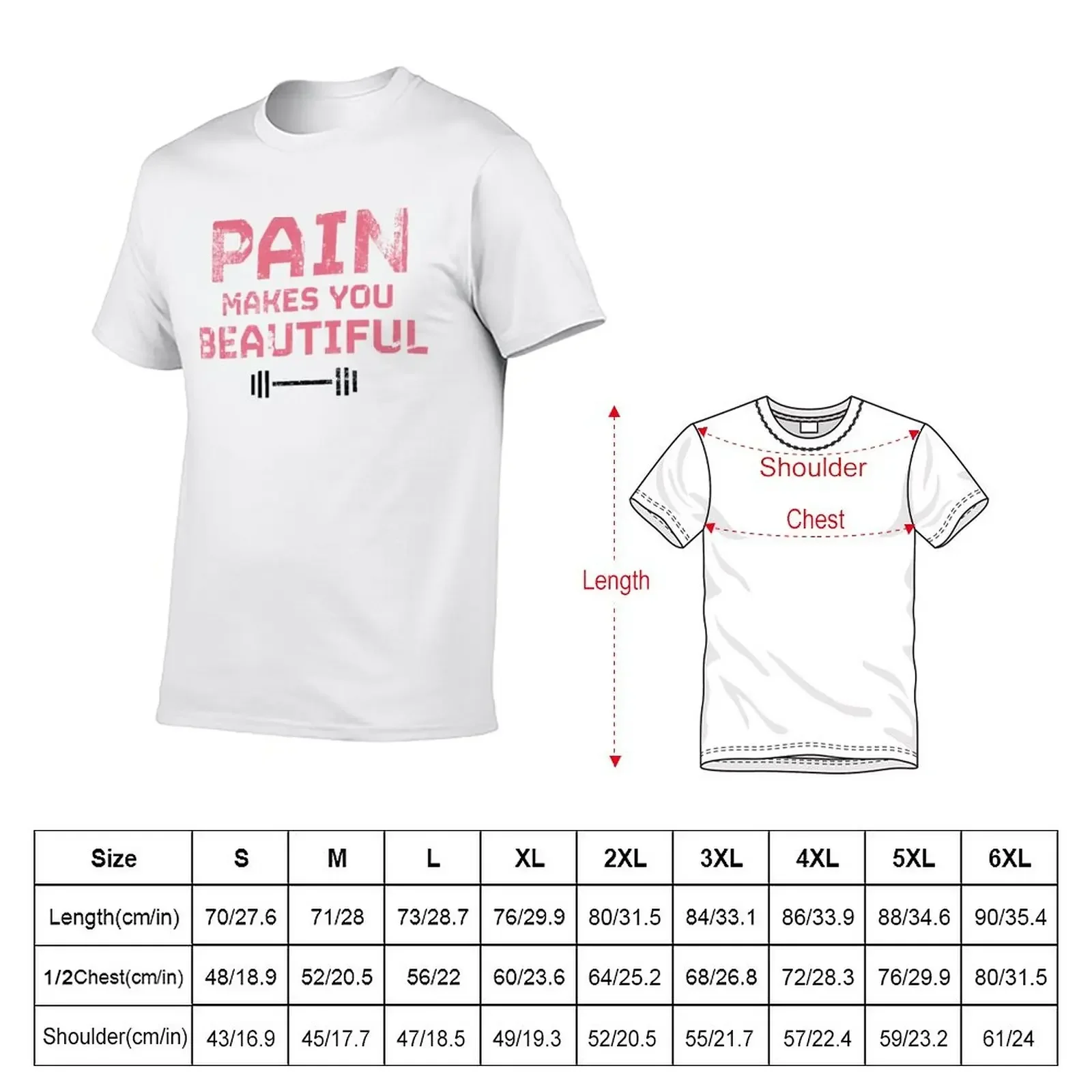 Pain Makes You Beautiful T-Shirt quick drying blacks mens clothes