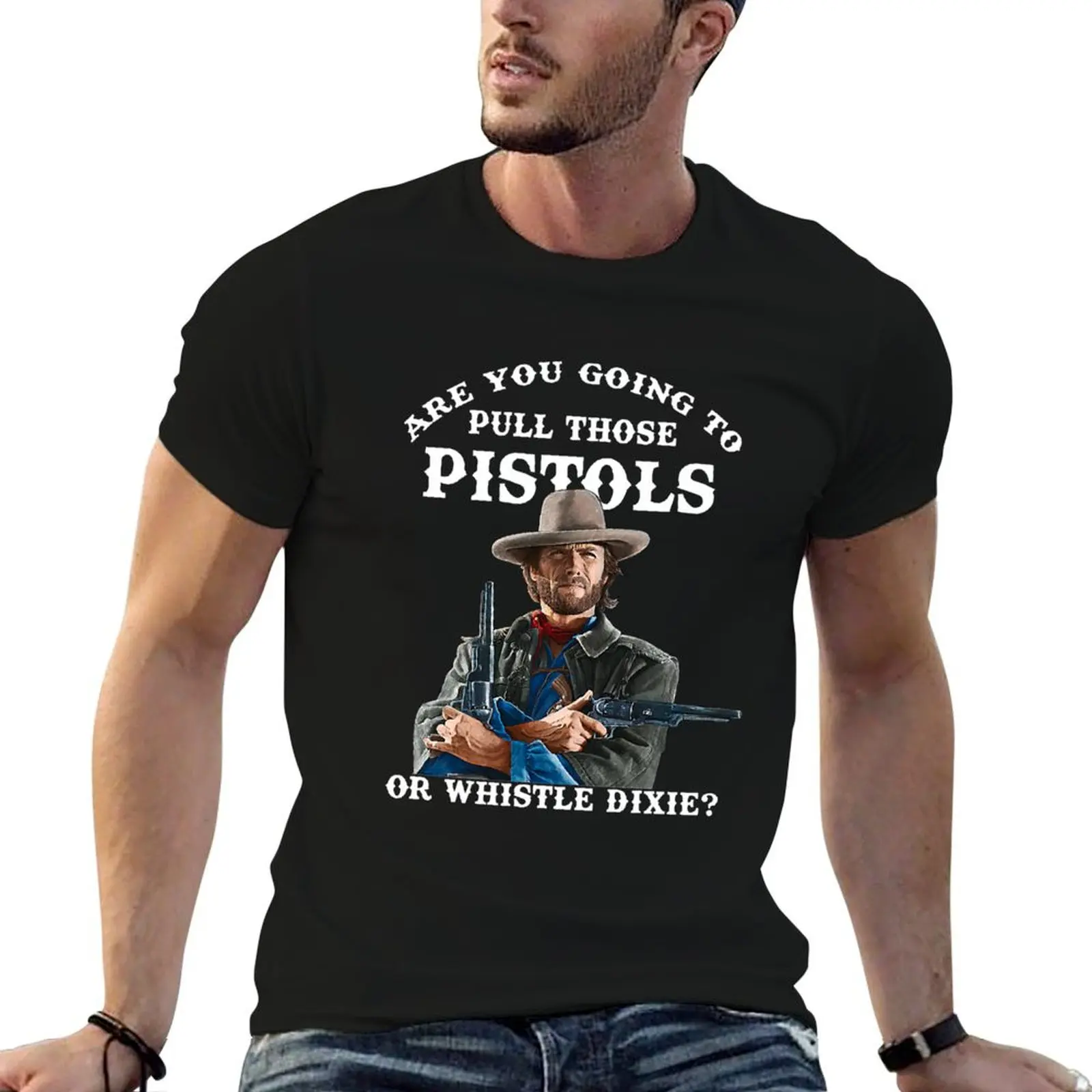 Ретро-футболка Josey Wales Are You Going To Pull Those T-Shirt, мужская роскошная футболка, футболка для мужчин
