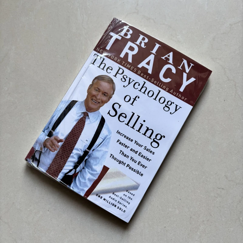 The Psychology of Selling by Brian Tracy Increase Your Sales Faster and Easier Than You Ever Thought Possible Paperback Book