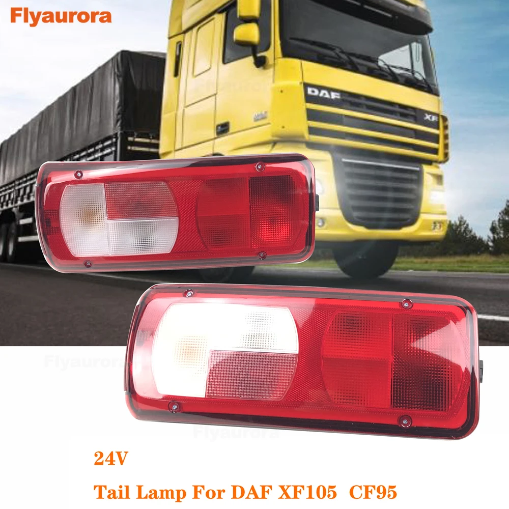 24V bulb  Tail Light Taillights Rear Brake Light Signal Lamp For DAF XF105 XF95 1875578 1875577 For Lorry Trailer Truck