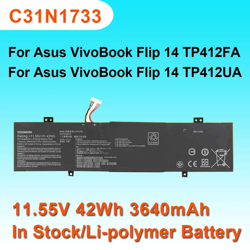 

C31N1733 For ASUS VivoBook Flip 14 TP412UA TP412FA EC010T Series Laptop Battery Rechargeable 11.55V 42Wh 3640mAh In Stock