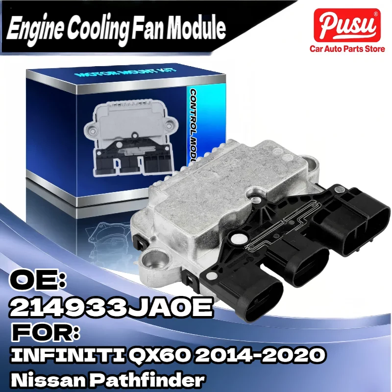 

Модуль управления двигателем охлаждающего вентилятора для Infiniti QX60 для Nissan Pathfinder 2014-2020, номер детали OE 214933JA0E 214933JA0A