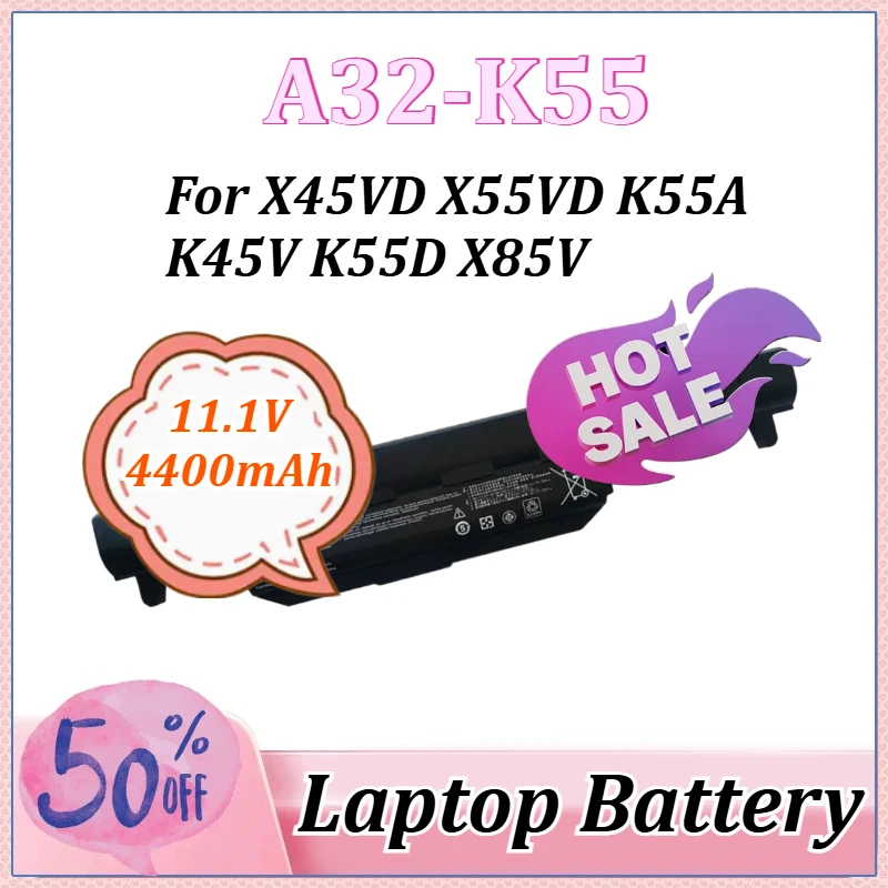 

11.1V 4400mAh A32-K55 Laptop Battery for K55V K75 K75A K75D K75V ASUS K55A K55D K55N X45 X45E X55 X55V A85 K95 R400 R500 R700