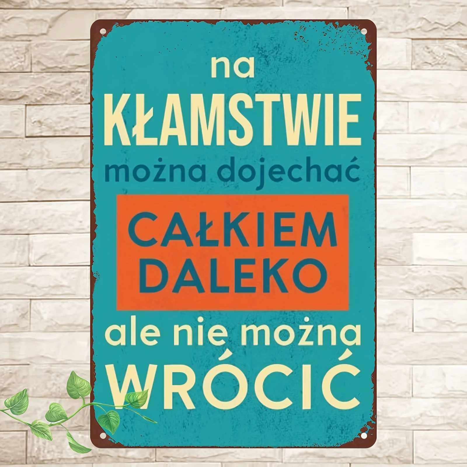 Polish Slogan Metal Wall Art Sign Turquoise & Rustic Proverb 