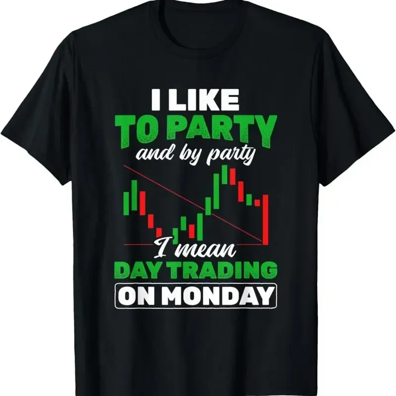 I Like To Party Day Trading Stock Market Trader T Shirt