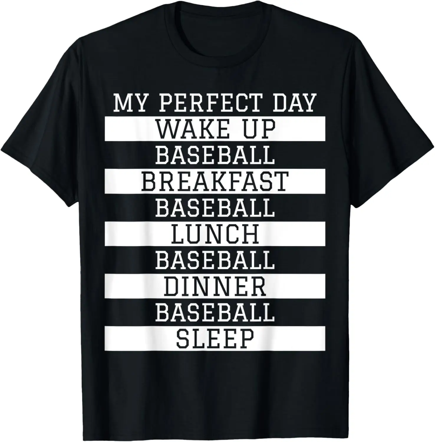 Funny Baseball Player Gift 'My Perfect Day' Love Baseball T-Shirt