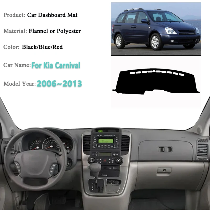 غطاء لوحة القيادة لكيا كرنفال VQ اكسسوارات 2006 ~ 2013 حصيرة السجاد وسادة حماية الظل كيب مكافحة الشمس سيارة ملصق ملحق #2