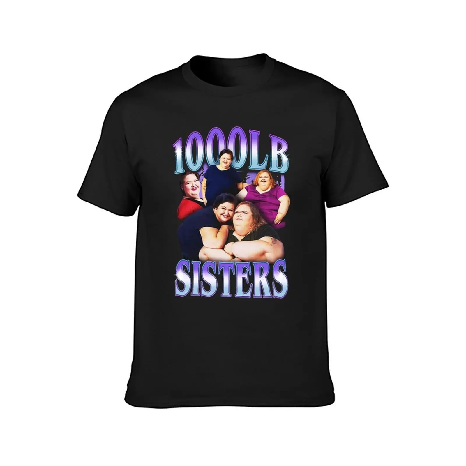 1000LB Sisters T-Shirt Aesthetic clothing Short sleeve tee mens graphic t-shirts hip hop