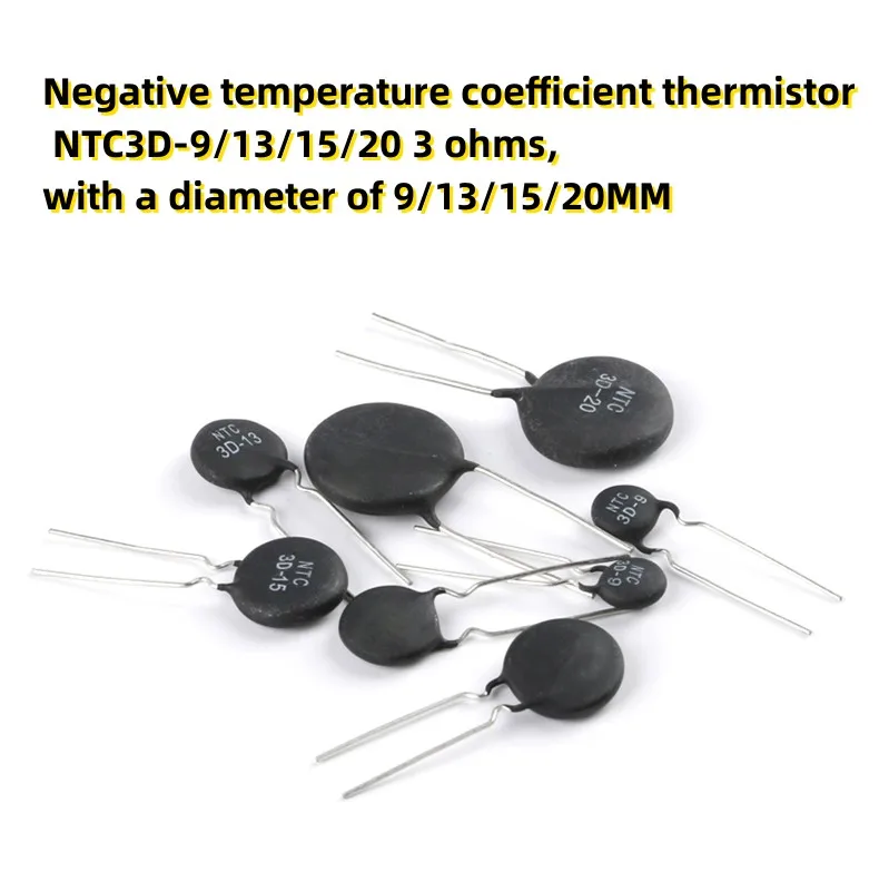 10PCS Negative temperature coefficient thermistor NTC3D-9/13/15/20 3 ohms, with a diameter of 9/13/15/20MM