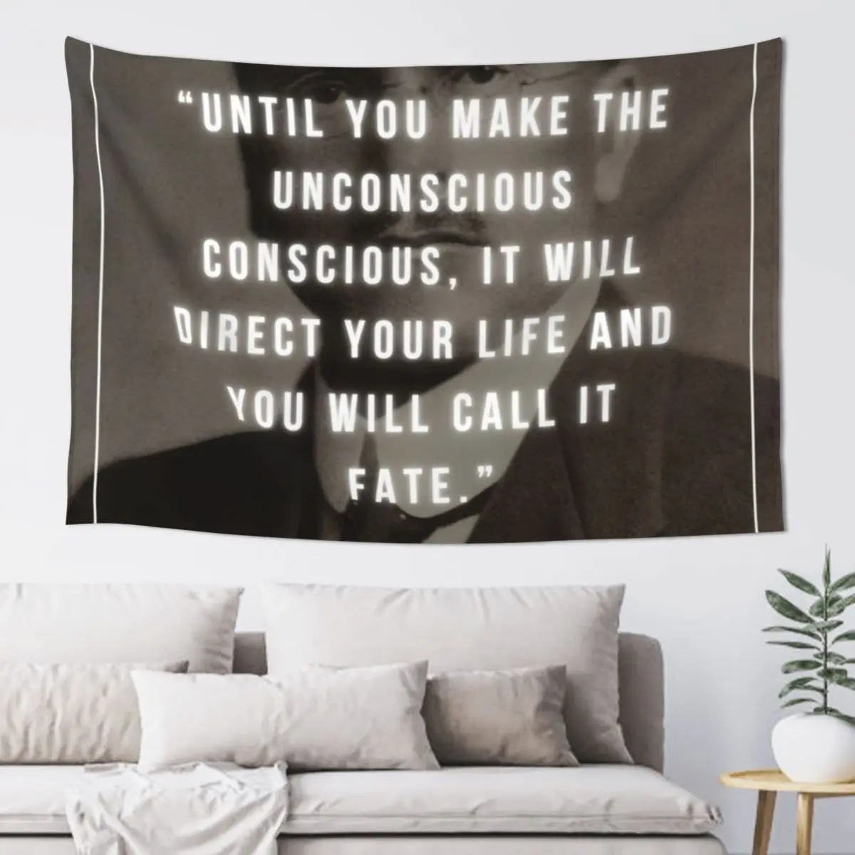 Until you make the unconscious conscious, it will direct your life and you will call it fate Carl Jung Tapestry