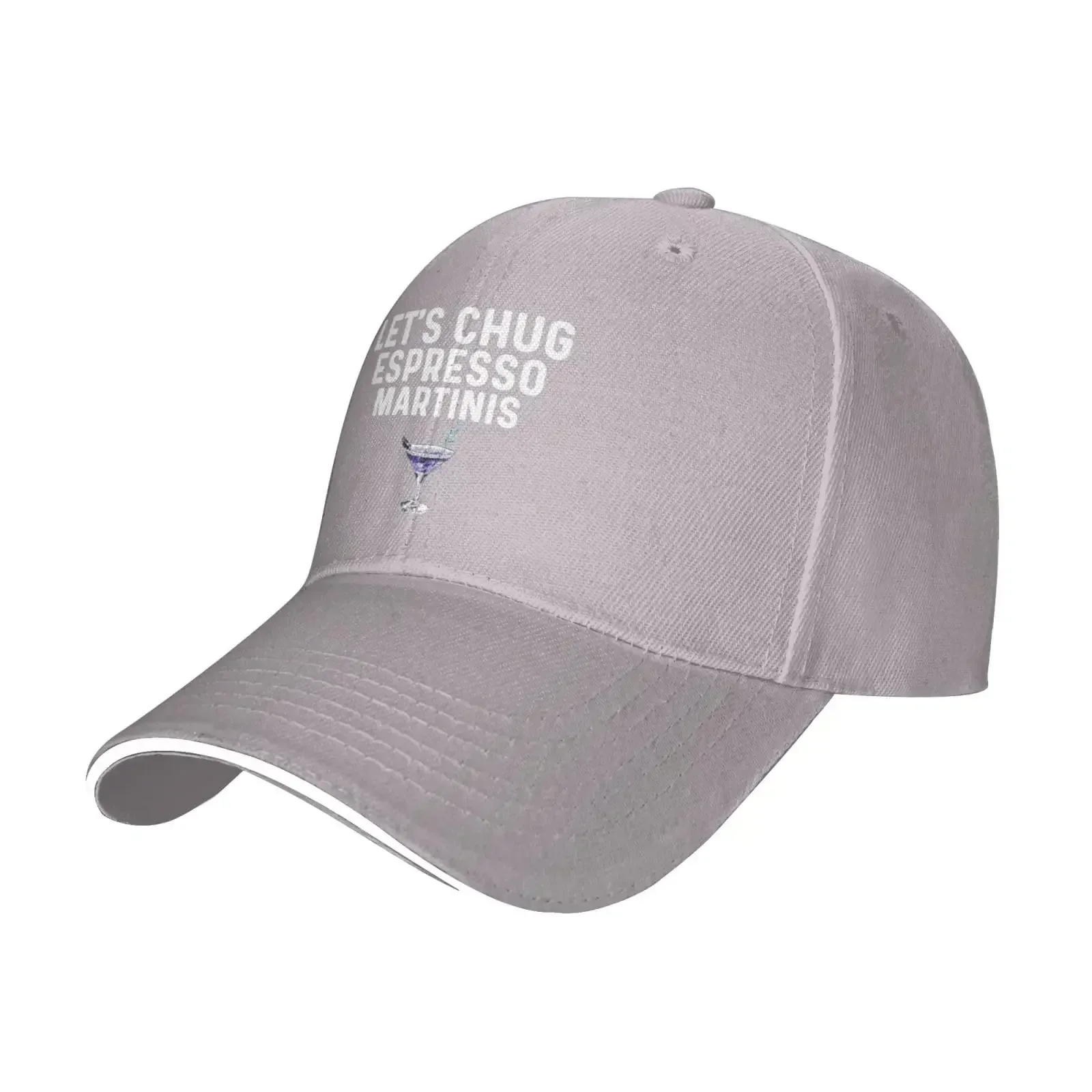 Let's Chug Espresso Martinis Hat For Women Baseball Caps Cool Hat Gray
