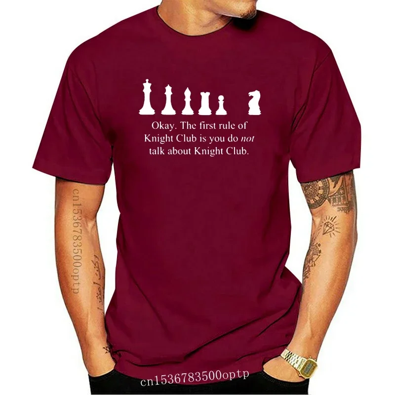 

New 2021 2021 Fashion Brand Clothing THE FIRST RULE OF KNIGHT CLUB- Funny Chess Men T-Shirt T shirt