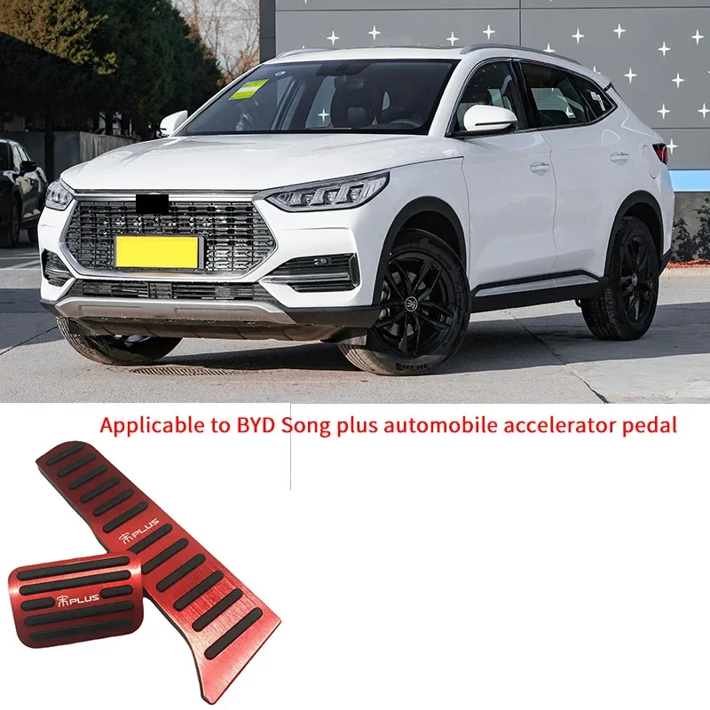 

For BYD Song Plus car throttle pedal interior modification, no need for punching products, brake pedal