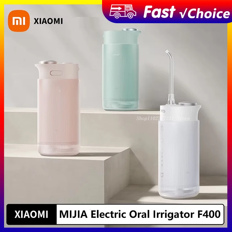 NEW XIAOMI MIJIA Electric Oral Irrigator F400 Portable Water Flosser 200ML IPX7 4-Mode Tooth Pick Whitening Cleaner Waterpulse