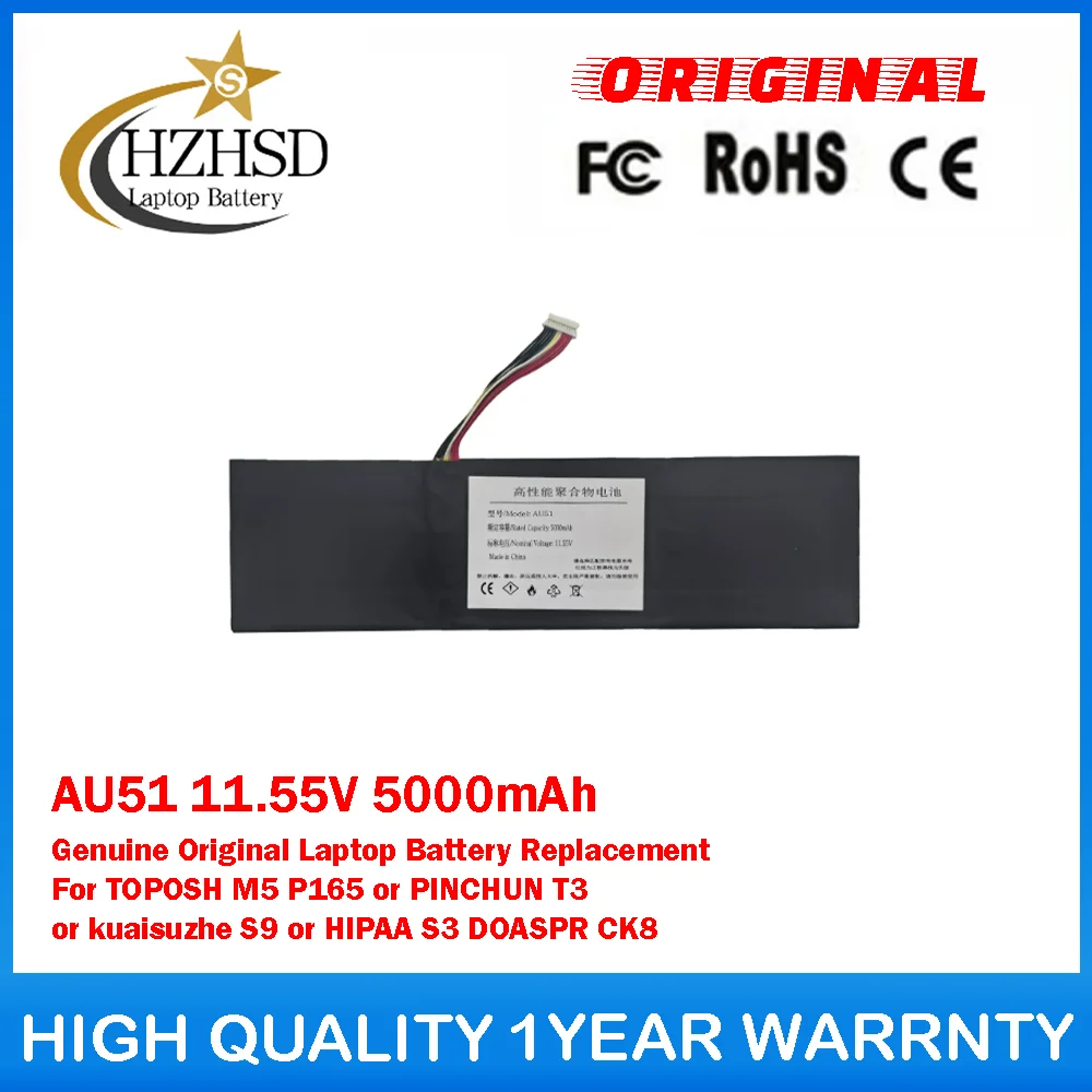 AU51 11.55V 5000mAh Genuine Original Laptop Battery Replacement For TOPOSH M5 P165 or PINCHUN T3 or KUAISUZHE S9 or HIPAA S3