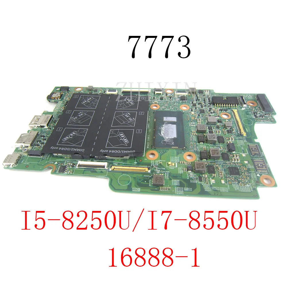 For Dell Inspiron 17 7773 Laptop Motherboard W I5-8250U/I7-8550U 0WG7YK CN-0WG7YK WG7YK 16888-1 Y11G4 CN-0Y11G4 0Y11G4 mainboard