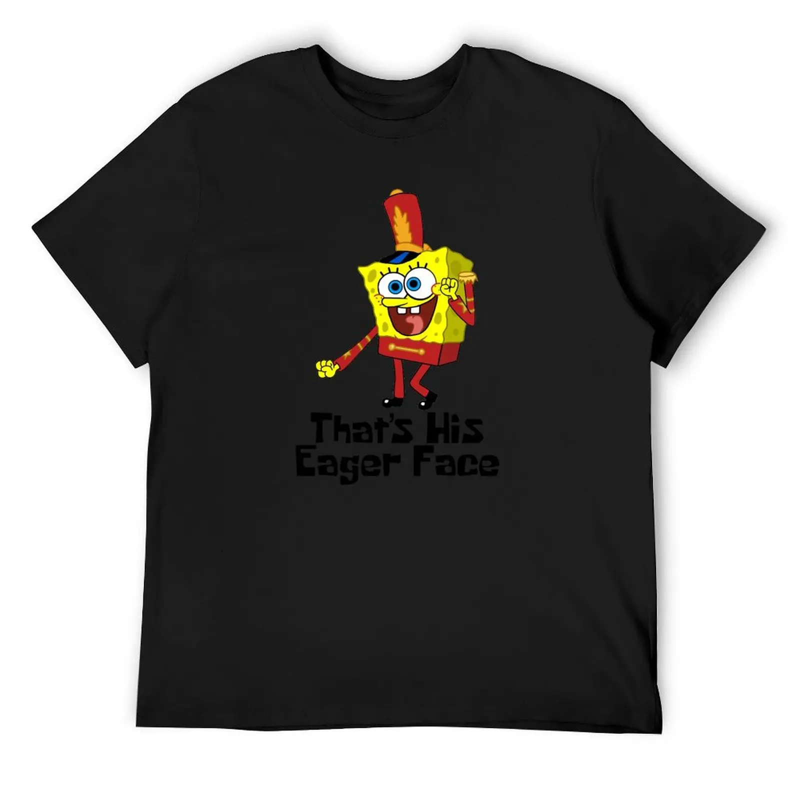 

That's His Eager Face T-Shirt Funny t-shirt plus sizes anime t shirts plain clothing for men
