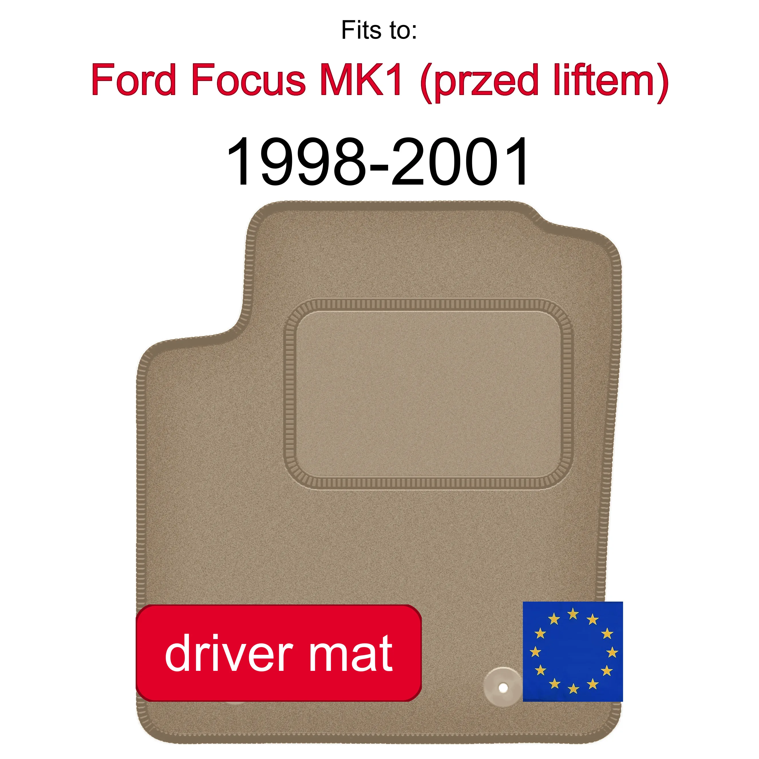 Velour tapijt voor de bestuurdersplaats voor Ford Focus MK1 (pre-lift) hatchback, sedan, stationwagen (1998-2001) -beige, passend (1 stuk)