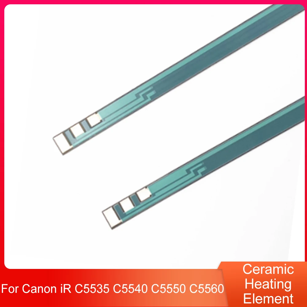 

220V/110V Original Used Ceramic Heating Element for Canon iR C5535 C5540 C5550 C5560