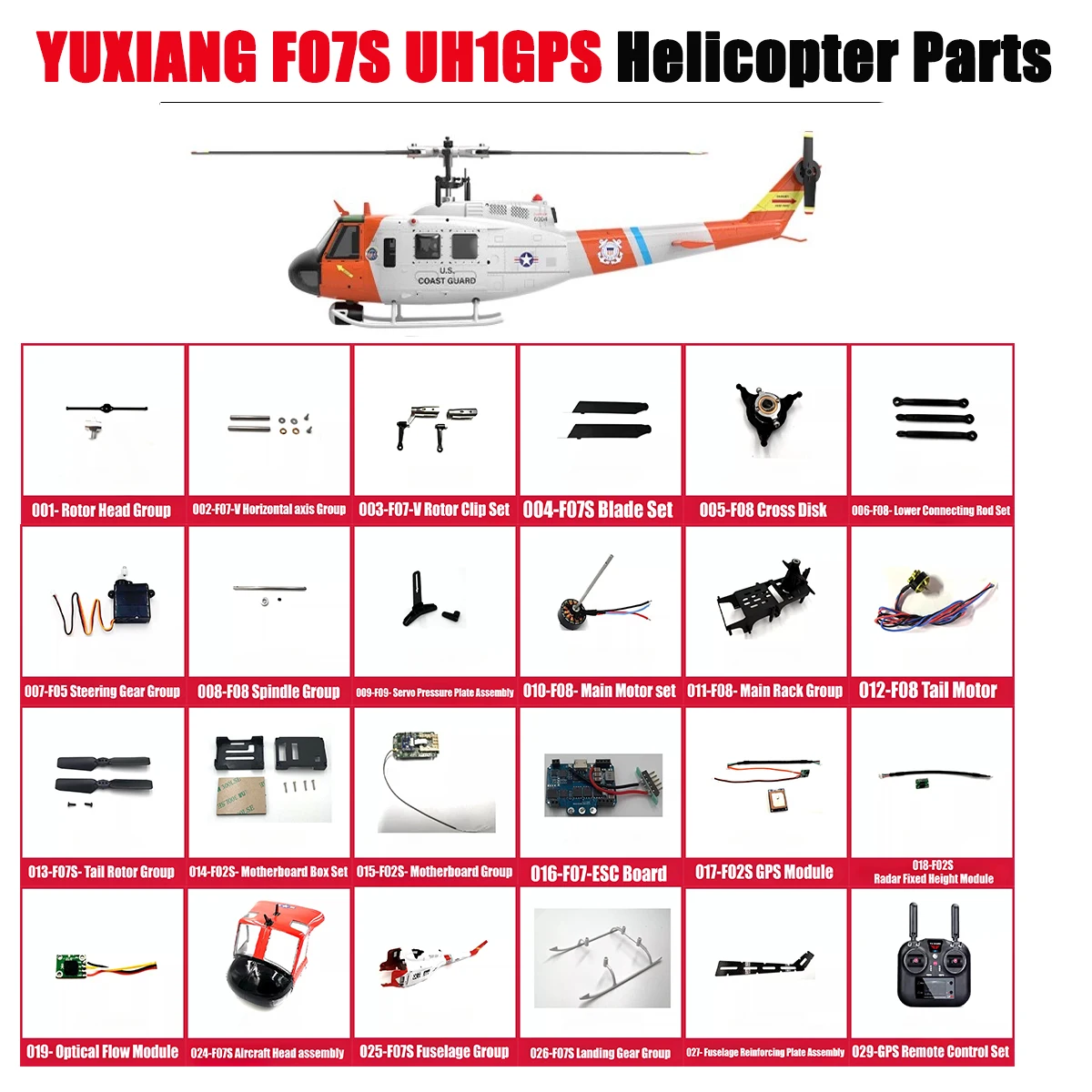 YUXIANG Yu Xiang F07S UH1GPS RC Helicopter Parts Blade Fuselage Horizontal Axis Motherboard Motor Main Rotor Parts Collection