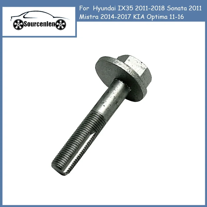 Rear Suspension-Lateral Arm Bolt For Hyundai IX35 2011-2018 Sonata 2011 Mistra 2014-2017 KIA Optima 11-16 OEM 54640-3R000