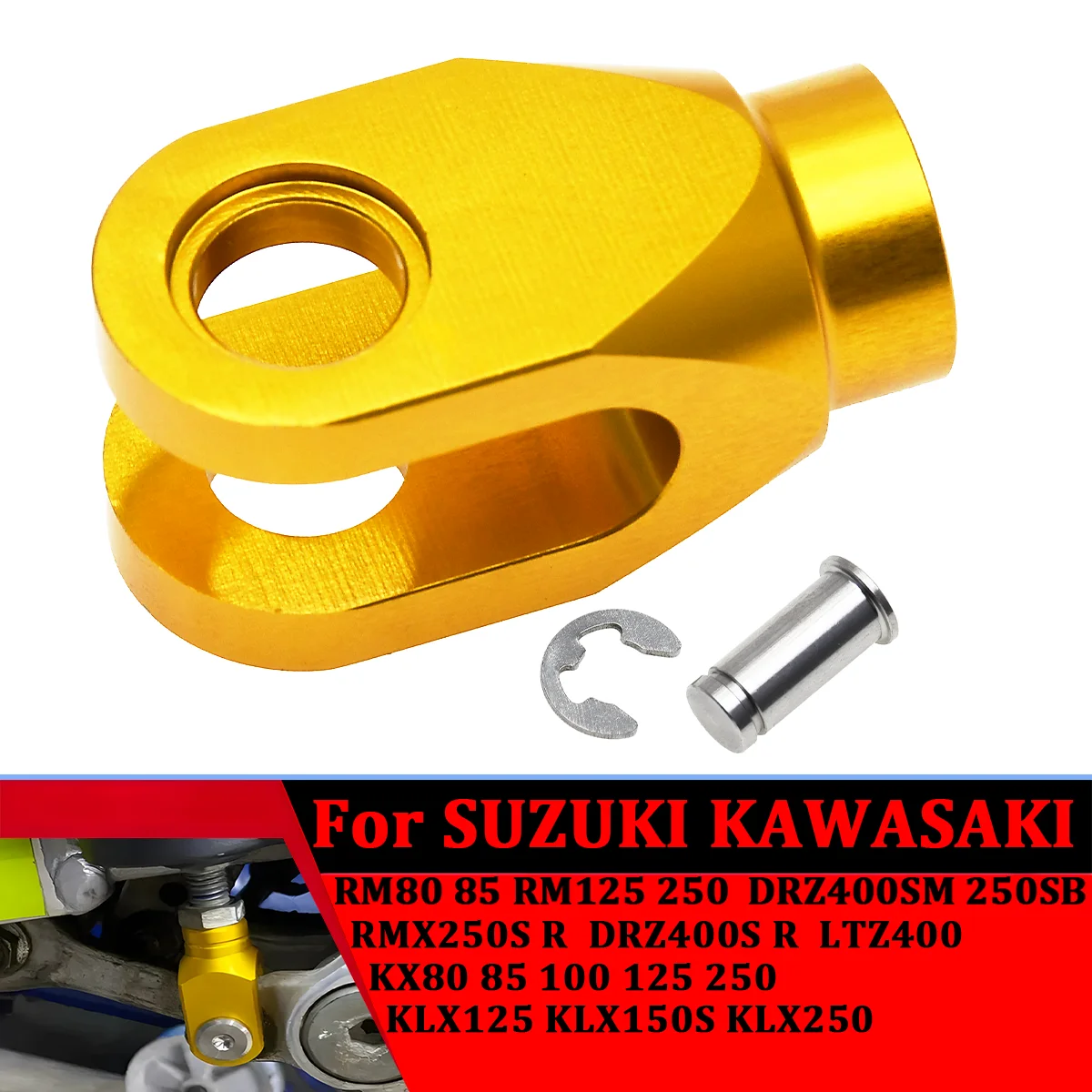 

For Suzuki Motorcycle RM 80 85 125 250 RMX250S RMX250R DRZ400S DRZ400R DRZ400SM 250SB LTZ400 LT-R450 2001-2019 Rear Brake Clevis