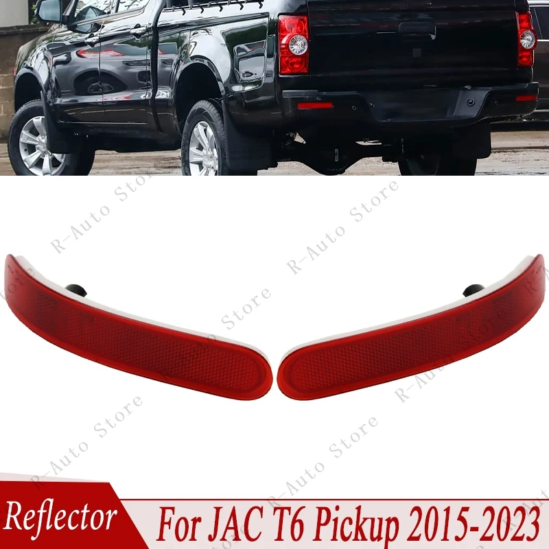 For JAC T6 Pickup 2015-2021 2022 2023 Car Rear Bumper Reflector Lamp Brake Light Reflective Strip Warning Light 4133300P3010