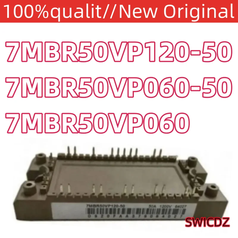 100%New original 7MBR50VP120-50 7MBR50VP060-50 7MBR50VP120 7MBR50VP060 MODULE