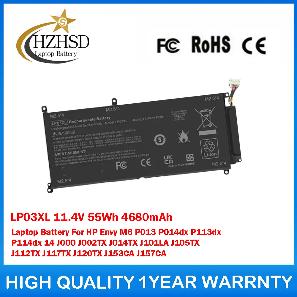 

LP03XL 11.4V 55Wh 4680mAh Laptop Battery For HP Envy M6 P013 P014dx P113dx P114dx 14 J000 J002TX J014TX J101LA J105TX J112TX