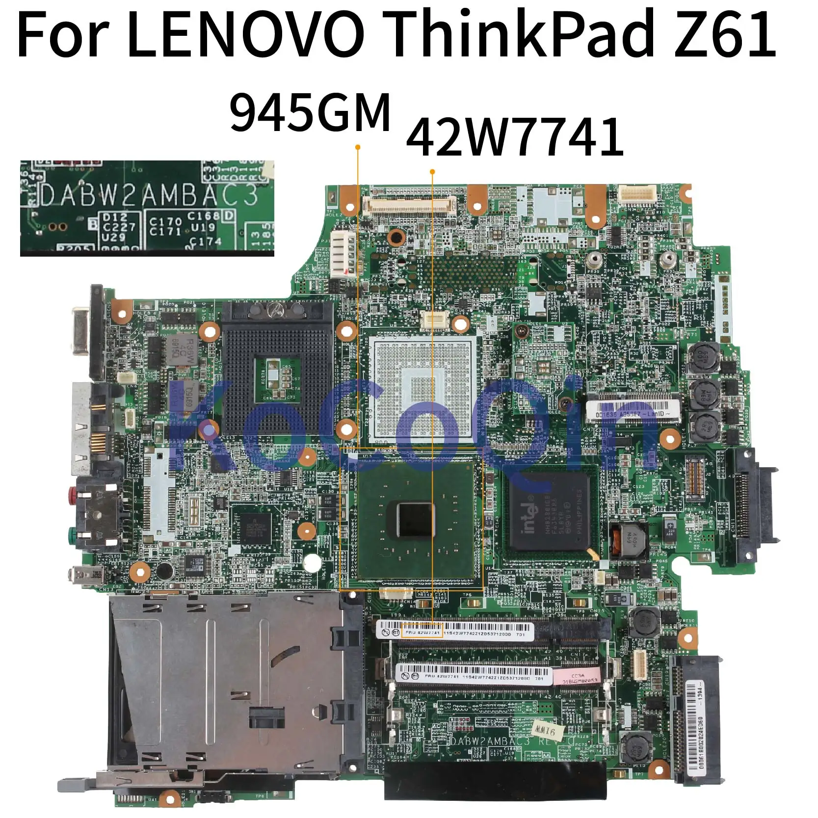 

Материнская плата для ноутбука LENOVO ThinkPad Z61 DABW2AMBAC3 945GM 42W7741, протестированная