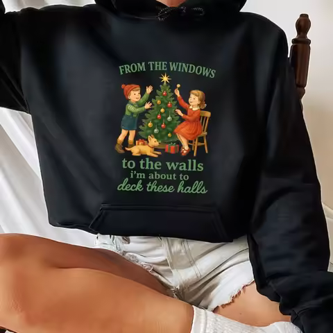 From The Windows To The Walls Deck These Halls Clothing Trending Vintage Style Unisex Funny Christmas Sweatshirt Holiday Hoodie