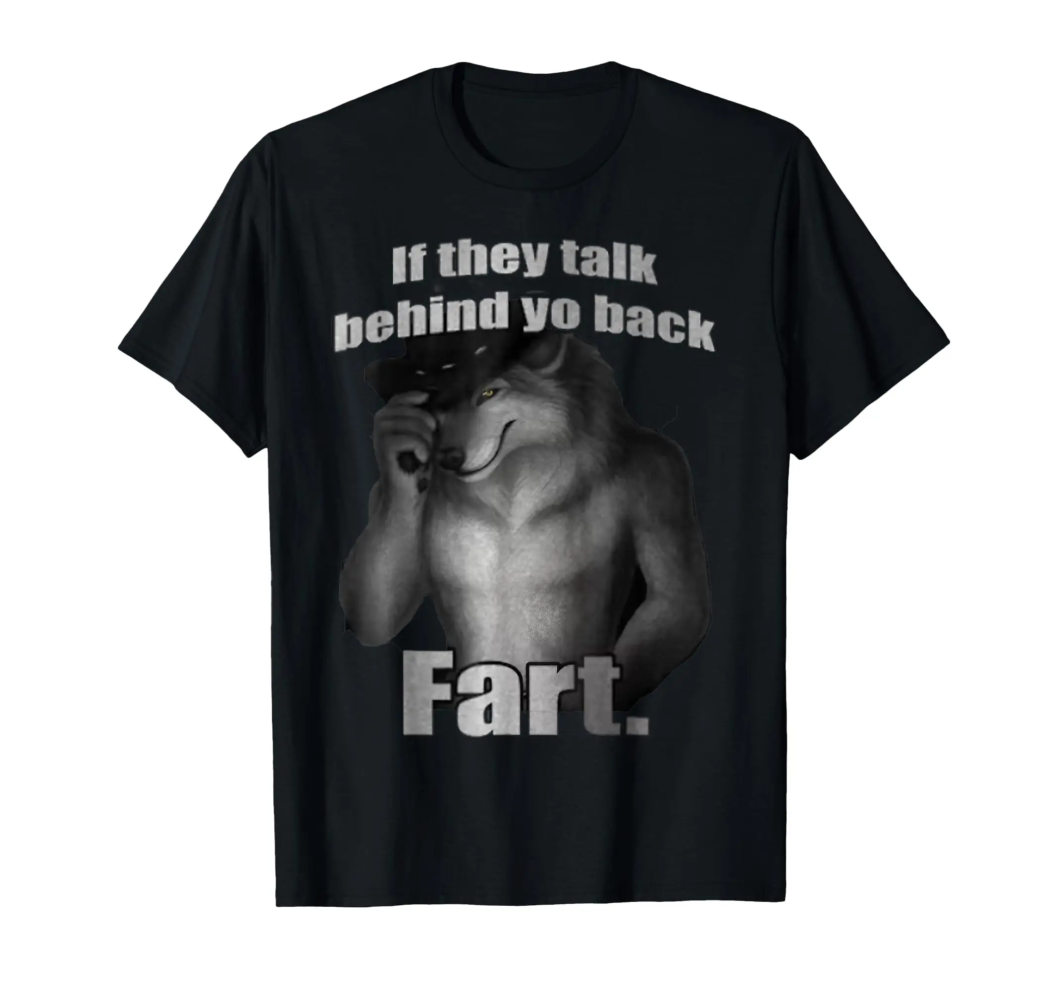 If They Talk Behind Your Back Fart Funny Cool Shirt idea Graphic tee Classic Logo T Shirt and Stickers, Unisex Adult T Shirt