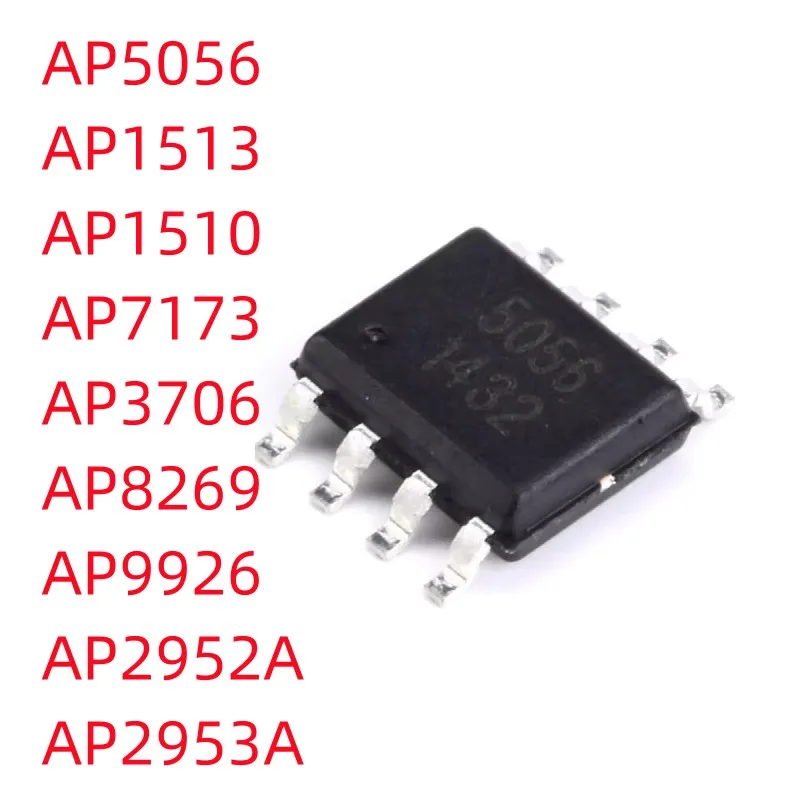 

5PCS AP5056 5056 AP1513 1513 AP1510 1510 AP7173 7173 AP3706 3706 AP8269 8269 AP9926 9926 AP2952A 2952A AP2953A 2953A SOP-8 New