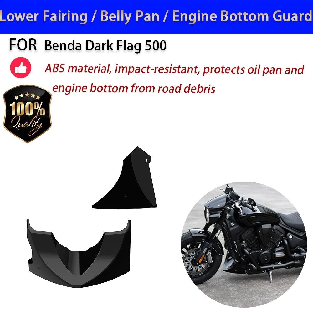 For Benda Dark Flag 500 Lower Fairing Belly Pan Engine Guard Cover ABS No-Drill Accesorios Moto