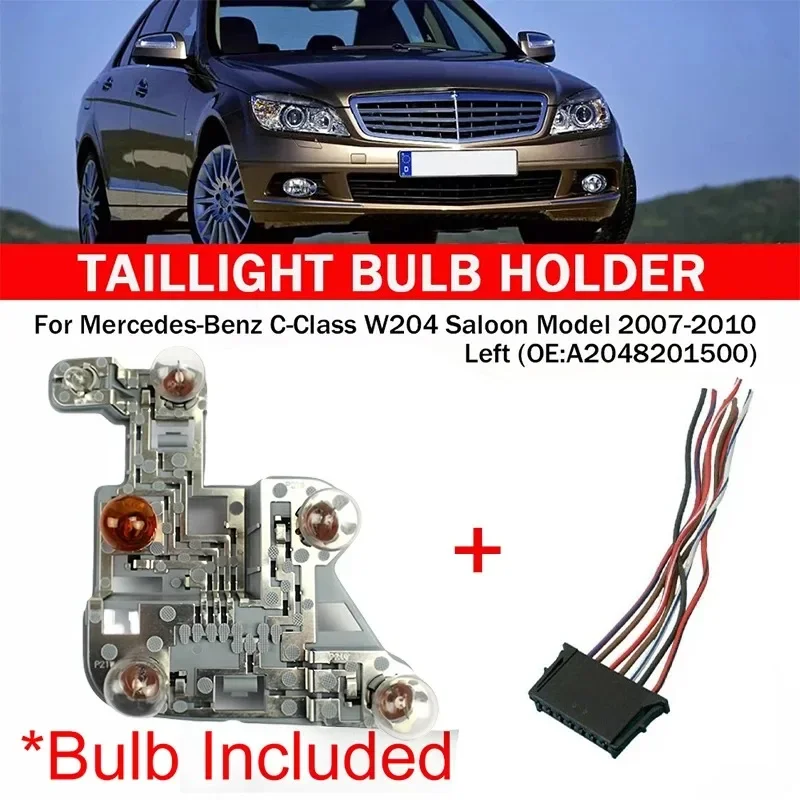 A2048201500 For Mercedes-Benz W204 C-Class LH Rear Lamp Bulb Holder Bulbs W/ Wiring Plug Harness Left Right Side Tail Light Part