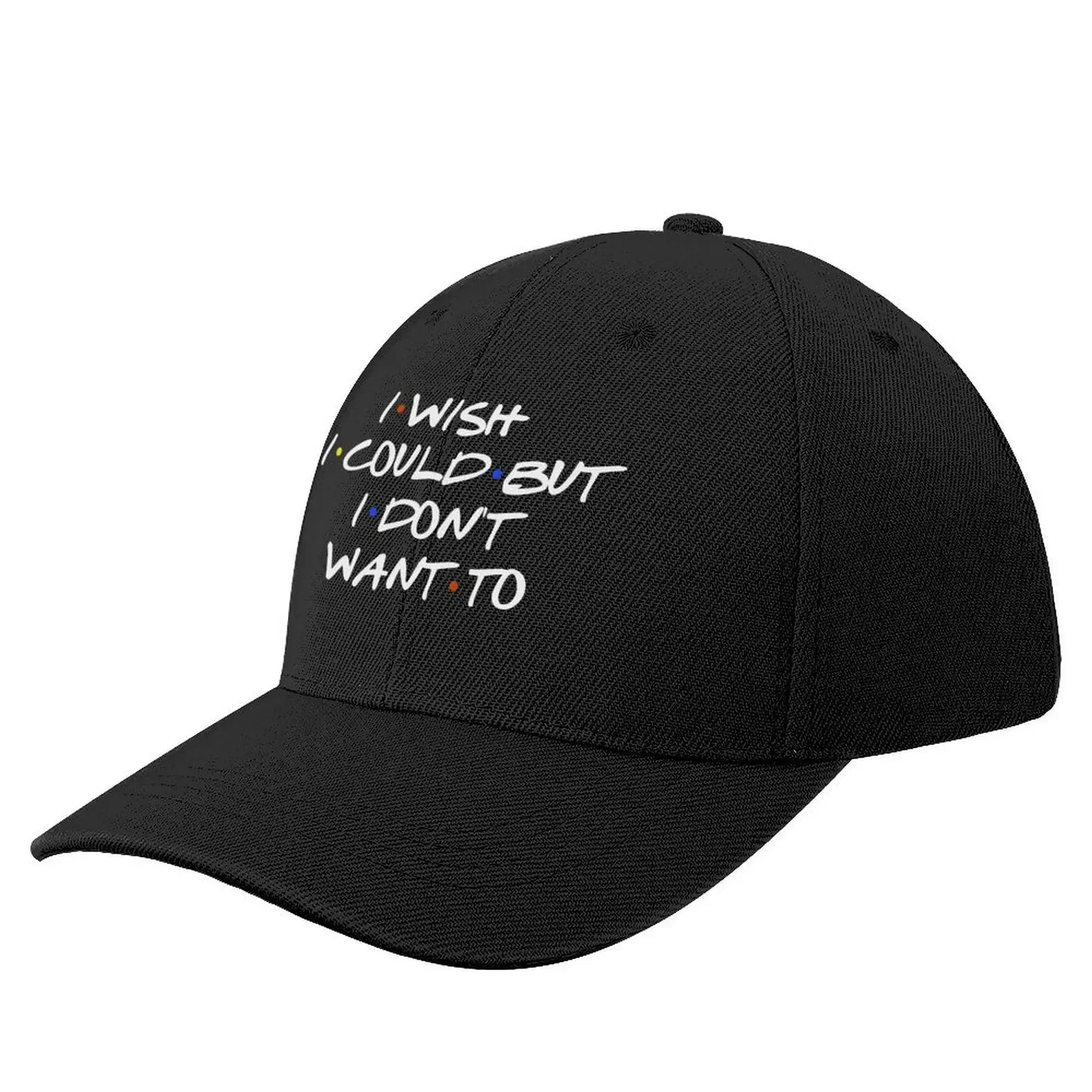 I WISH I COULD SARCASTIC QUOTE Baseball Cap Hat Man For The Sun Kids Hat Icon black Male Women's