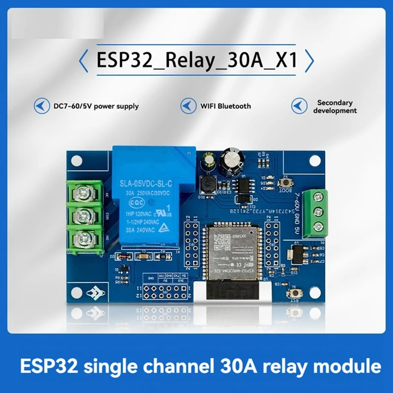 DC7-60/5V Power Supply WIFI Bluetooth 1-Channel 30A Relay Module Development Board ESP32 Secondary Development