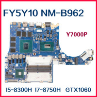 NM-B962 NM-B961 Laptop Motherboard For Lenovo Legion Y530-15ICH Y7000P Y7000 Mainboard I5-8300H I7-8750H GTX1060 30 40-pin LCD