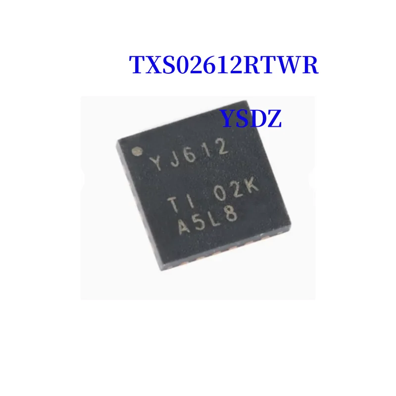 

5pcs/lot TXS02612RTWR TXS02612 YJ612 QFN New Original Genuine Ic
