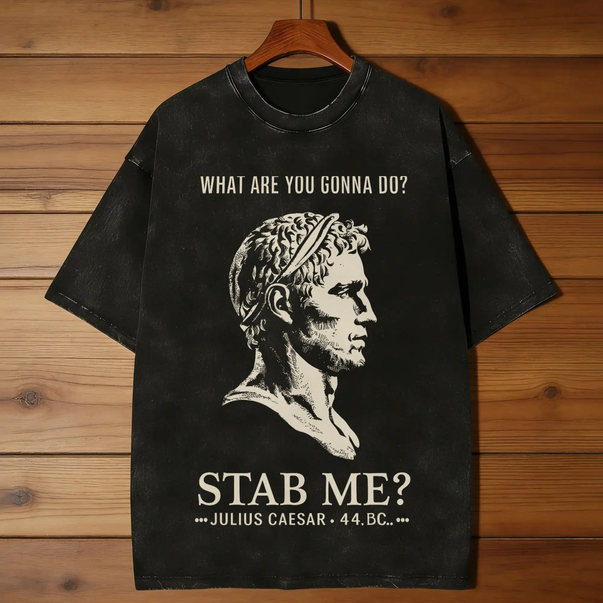 Julius Caesar Stab Me Historical Humor Cotton T-Shirts  Trendy Cool Tee Shirt for Couple Summer Y2K Retro Design Tops